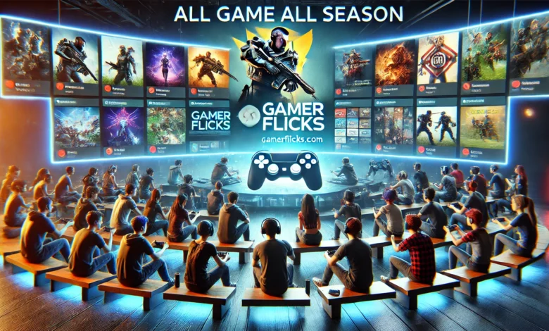 All Game All Season GamerFlicks.com